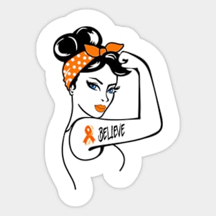 Unbreakable Believe Orange Ribbon Leukemia Awareness Women Sticker